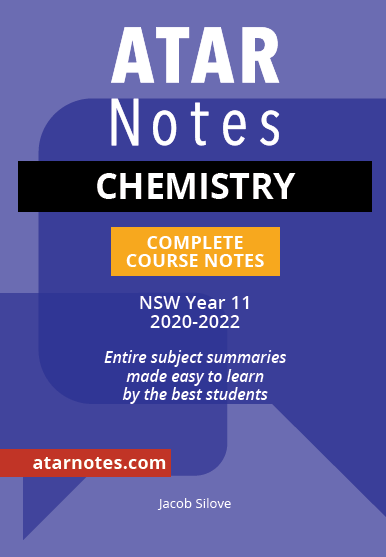 (NEW) ATAR Notes HSC Chemistry Year 11 Notes (2024-2026)