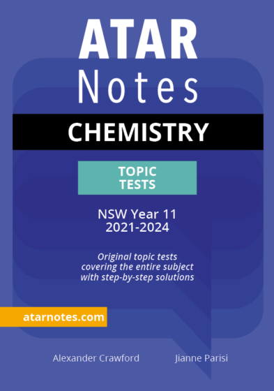 (NEW) ATAR Notes HSC Chemistry Year 11 Topic Tests (2024-2026)