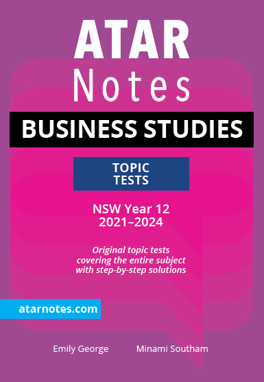 (NEW) ATAR Notes HSC Business Studies Year 12 Topic Tests (2024-2026)