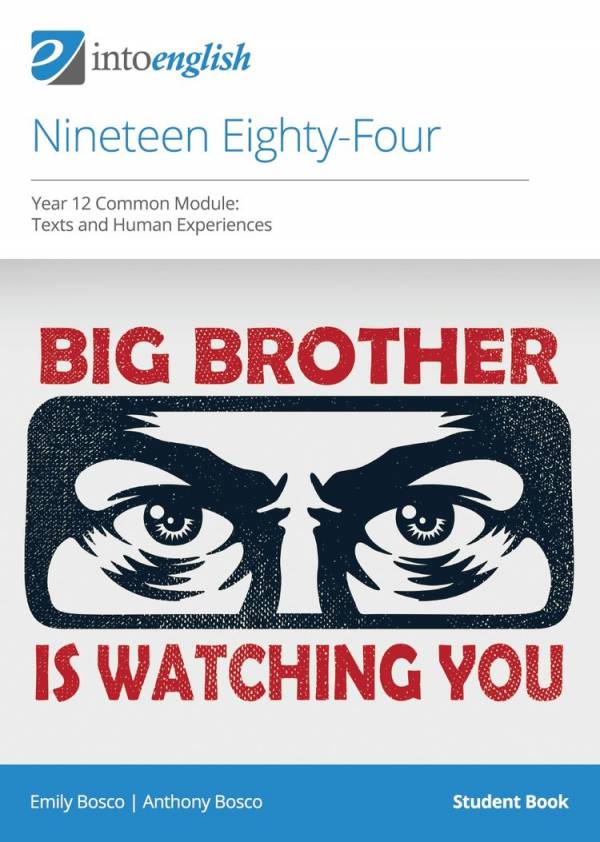 IntoEnglish: Nineteen Eighty-Four (Year 12 Common Module)