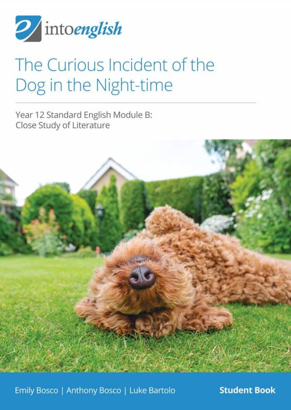 IntoEnglish: The Curious Incident of the Dog in the Night-time (Year 12 Standard Module B)