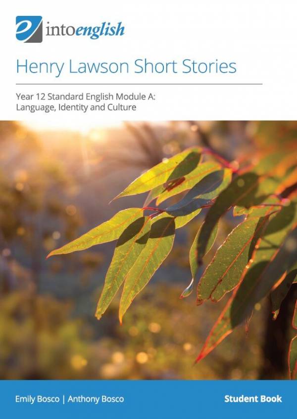 IntoEnglish: Henry Lawson Short Stories (Year 12 Standard Module A)