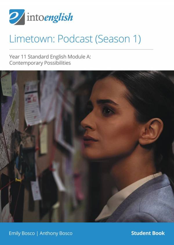 IntoEnglish: Limetown - Podcast Season 1 (Year 11 Standard Module A)