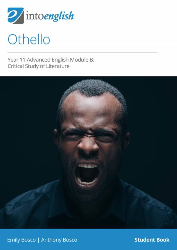 IntoEnglish: Othello (Year 11 Advanced Module B)