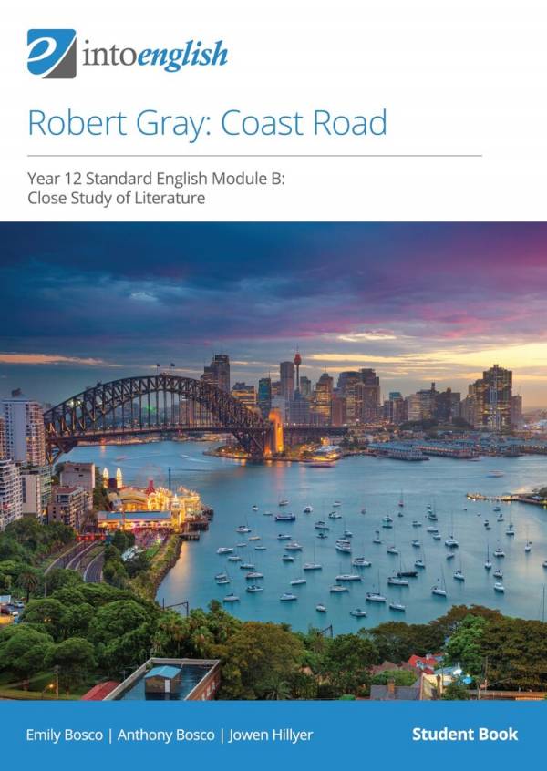 IntoEnglish: Robert Gray: Coast Road (Year 12 Standard Module B)