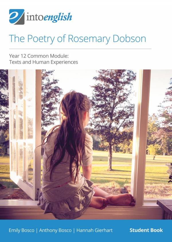 IntoEnglish: The Poetry of Rosemary Dobson (Year 12 Common Module)