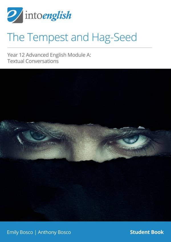 IntoEnglish: The Tempest & Hag-Seed (Year 12 Advanced Module A)