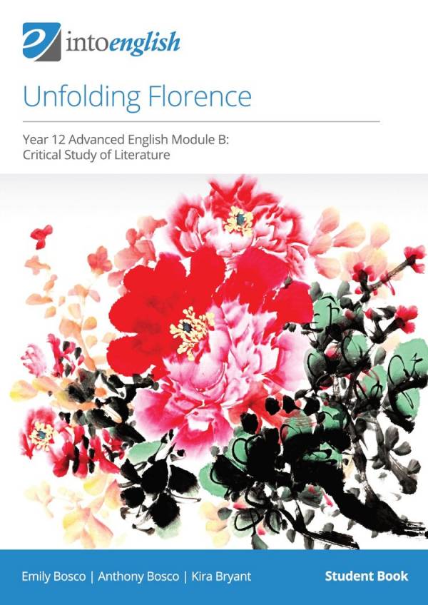 IntoEnglish: Unfolding Florence (Year 12 Advanced Module B)