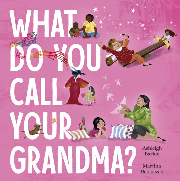 What Do You Call Your Grandma?