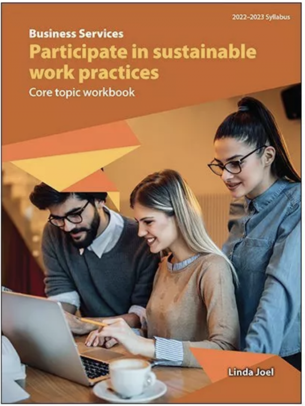 Business Services Core Topic: Participate in sustainable work practices