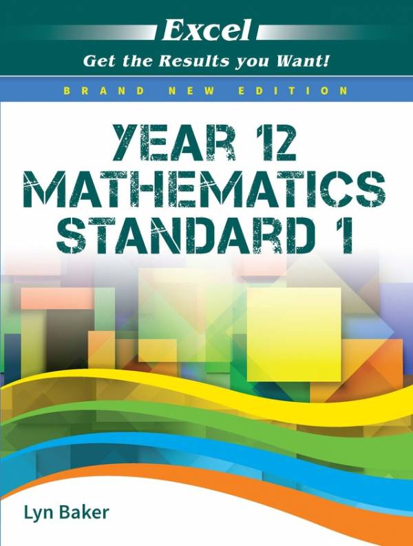 Excel Year 12 Mathematics Standard 1