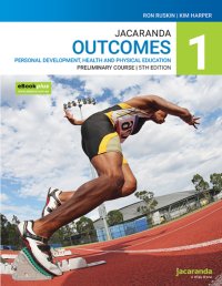 Jacaranda Outcomes 1 PDHPE Preliminary 5th Ed.