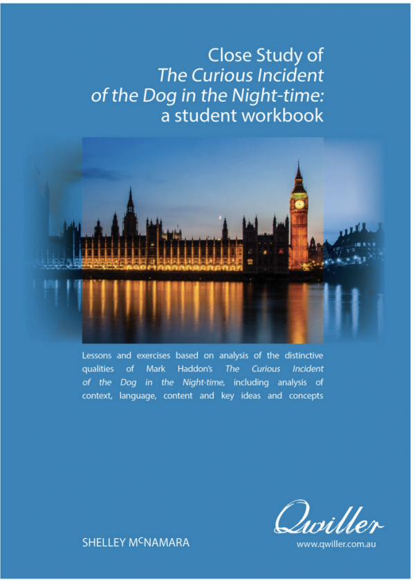 Qwiller Close Study of The Curious Incident of the Dog in the Night-time: A Student Workbook