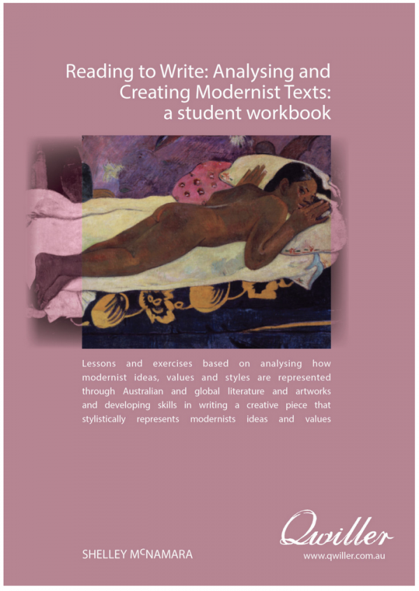 Qwiller Reading to Write: Analysing and Creating Modernist Texts: A Student Workbook
