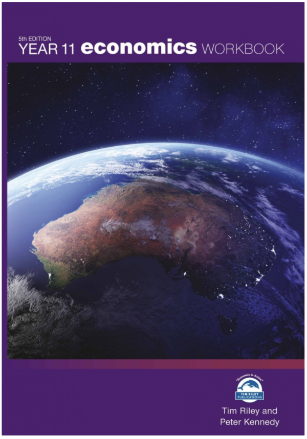 Tim Riley Year 11 Economics Workbook 2022