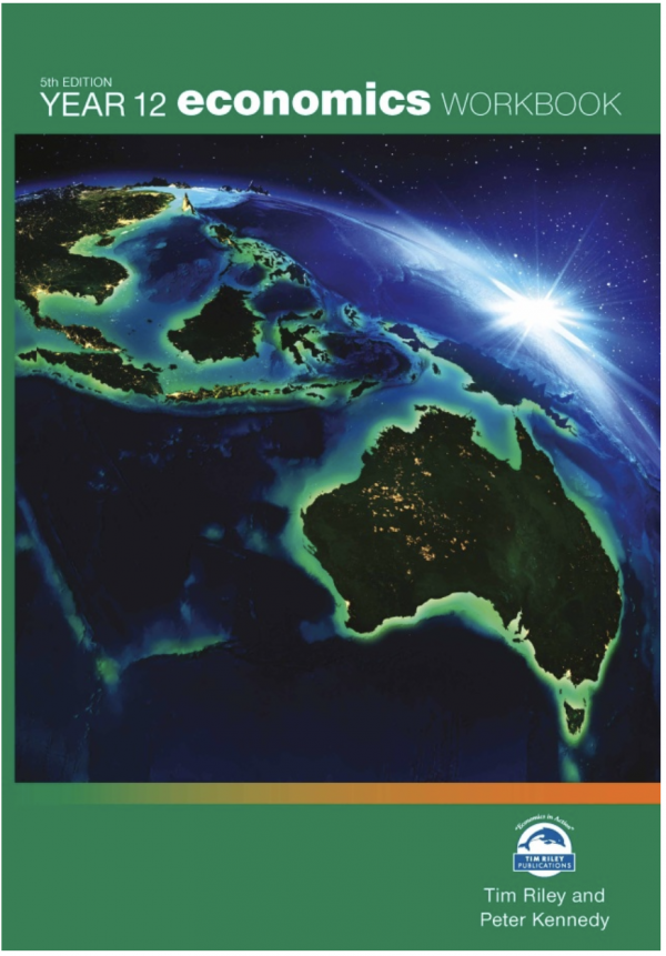 Tim Riley Year 12 Economics Workbook 2022