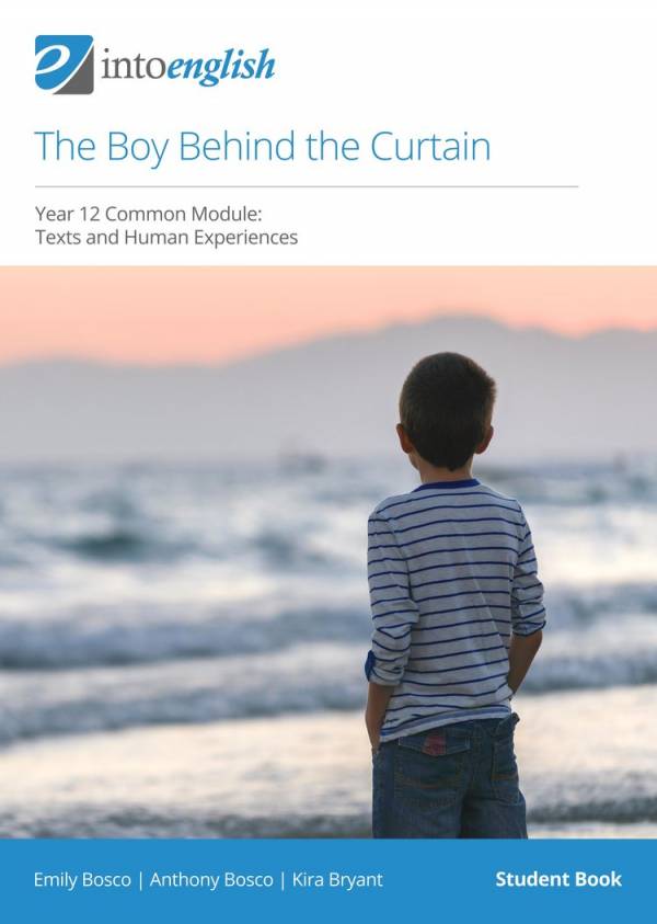 IntoEnglish: The Boy Behind the The Curtain (Year 12 Common Module)