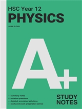 A+ HSC Year 12 Physics Study Notes