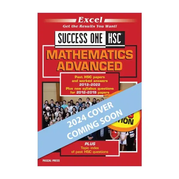 Excel Success One HSC Mathematics Advanced 2024 Edition [Due Feb 2024]