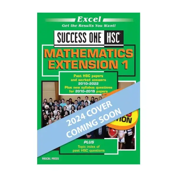 Excel Success One HSC Mathematics Extension 1 2024 Edition [Due Feb 2024]